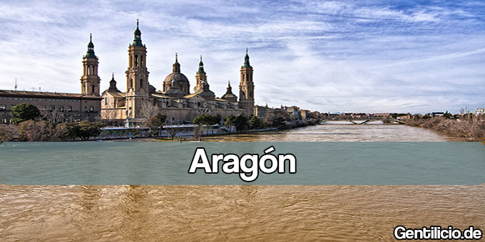 ¿Cuál es el gentilicio de Aragón? » España