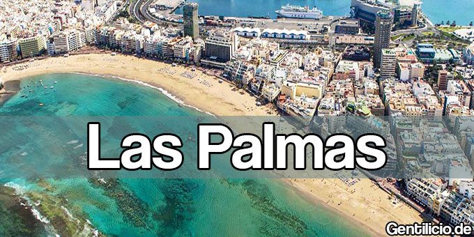 ¿Cual es el gentilicio de Las Palmas? » Canarias » España
